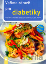 Vaříme zdravě pro diabetiky