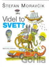 Videl to svet?