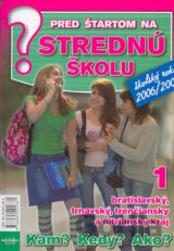 Pred štarom na strednú školu - Školský rok 2006/2007 (1. diel)