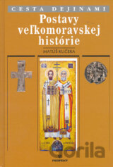 Postavy veľkomoravskej histórie
