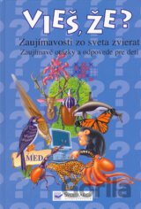Vieš, že?