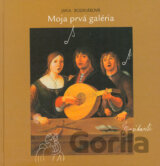 Moja prvá galéria