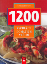 1200 rychlých domácích večeří