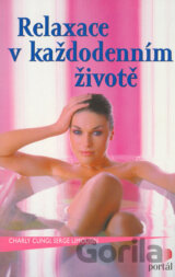 Relaxace v každodenním životě