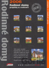 Rodinné domy 2006, projekty a realizace