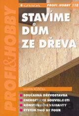 Stavíme dům ze dřeva