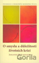 O smyslu a důležitosti životních krizí