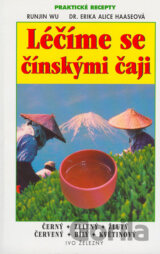 Léčíme se čínskými čaji