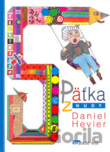 Päťka z nudy