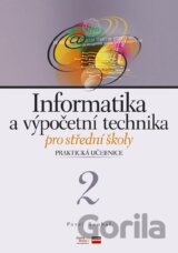 Informatika a výpočetní technika pro střední školy