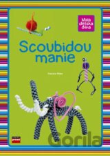Scoubidoumánie