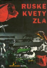 Ruské kvety zla