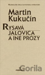Rysavá jalovica a iné prózy