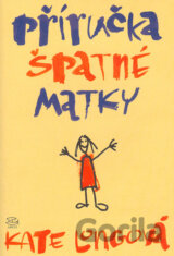 Příručka špatné matky
