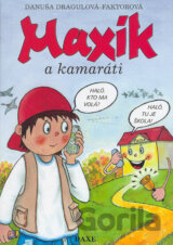 Maxík a kamaráti