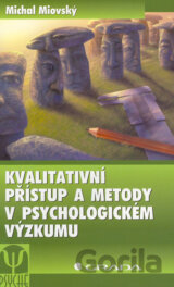 Kvalitativní přístup a metody v psychologickém výzkumu
