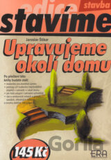 Upravujeme okolí domu