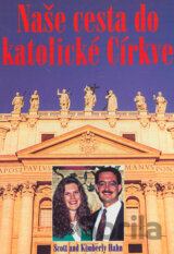 Naše cesta do katolické Církve