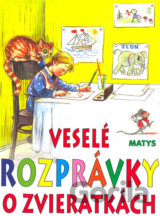 Veselé rozprávky o zvieratkách