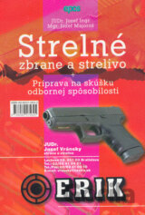 Strelné zbrane a strelivo