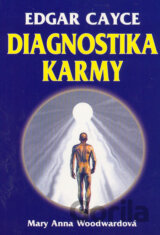 Edgar Cayce - Diagnostika karmy