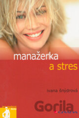 Manažerka a stres