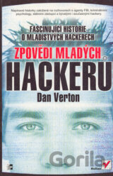 Zpovědi mladých hackerů