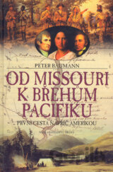 Od Missouri k břehům Pacifiku
