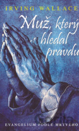Muž, který hledal pravdu