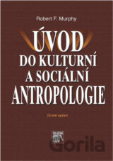 Úvod do kulturní a sociální antropologie