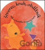 Štvorec, kruh, obdĺžnik
