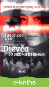 Dievča so siedmimi menami