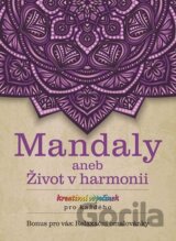 Mandaly aneb život v harmonii