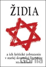 Židia a ich kritické zobrazenie v staršej slovenskej literatúre