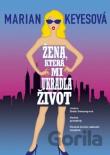 Žena, která mi ukradla život