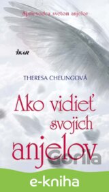 Ako vidieť svojich anjelov