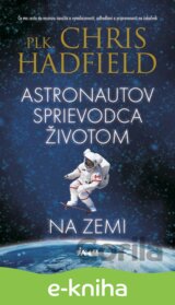 Astronautov sprievodca životom na Zemi