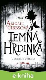 Temná hrdinka 1 - Večera s upírom