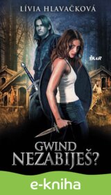 Gwind: Nezabiješ?