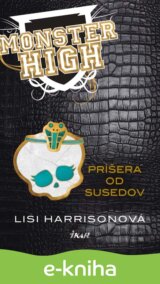 Monster High 2 - Príšera od susedov