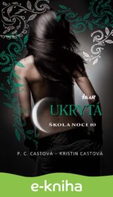 Škola noci 10: Ukrytá