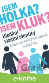 Jsem holka? Jsem kluk?