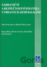 Zahraniční a bezpečnostní politika vybraných zemí Balkánu