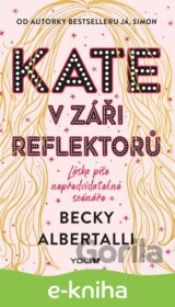 Kate v záři reflektorů