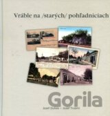 Vráble na /starých/ pohľadniciach