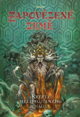 Zapovězené země - Krypta melifikovaného mága