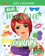 Buď módna Doplnky