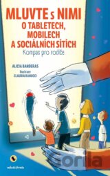 Mluvte s nimi o tabletech, mobilech a sociálních sítích