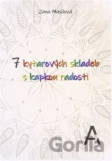 7 kytarových skladeb s kapkou radosti