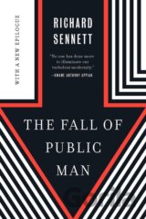 The Fall of Public Man